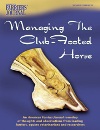 Managing the Club-Footed Horse 